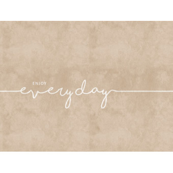 Fototapet birou Enjoy Everyday